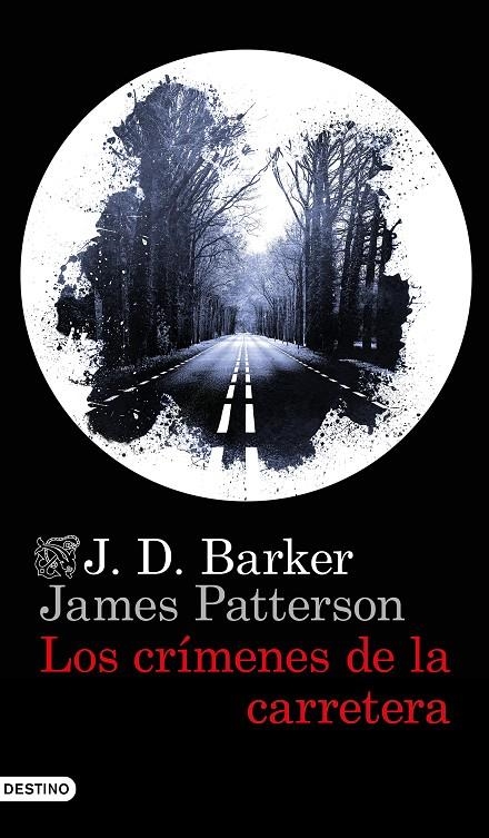 LOS CRÍMENES DE LA CARRETERA | 9788423359141 | BARKER, J.D./PATTERSON, JAMES