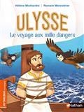 ULYSSE, LE VOYAGE AUX MILLE DANGERS | 9782092595824 | MONTARDE, HÉLÈNE