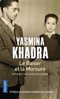 LE BAISER ET LA MORSURE : ENTRETIENS AVEC CATHERINE LALANNE | 9782266313650 | KHADRA, YASMINA / LALANNE, CATHERINE 