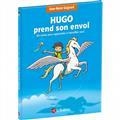 HUGO PREND SON ENVOL : UN CONTE POUR APPRENDRE À TRAVAILLER SEUL  | 9782321016427 | GAIGNARD, ANNE-MARIE 