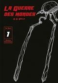 LA GUERRE DES MONDES VOLUME 01 | 9791032707074 | IHARA, SAI / 