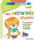 BRAVO LES MATERNELLES ! : MES ACTIVITÉS EFFAÇABLES : MOYENNE SECTION, 4-5 ANS | 9782047358870 | COLLECTIF