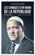 LES COMBATS D'UN IMAM DE LA RÉPUBLIQUE  | 9782749166582 | CHALGHOUMI, HASSEN