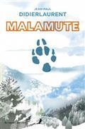 MALAMUTE | 9791030704198 | DIDIERLAURENT, JEAN-PAUL 