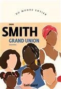 GRAND UNION | 9782072863868 | SMITH, ZADIE