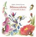 MINUSCULETTE ET LA BATAILLE DES FLEURS | 9782211166508 | KIMIKO