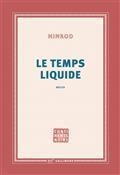 LE TEMPS LIQUIDE : RÉCITS | 9782072920561 | NIMROD