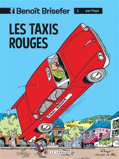 BENOÎT BRISEFER VOLUME 1, LES TAXIS ROUGES | 9782803612888 | PEYO