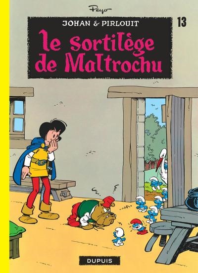 JOHAN ET PIRLOUIT - TOME 13 - LE SORTILEGE DE MALTROCHU | 9782800101071 | PEYO