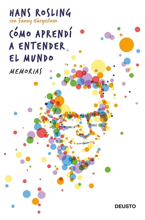 CÓMO APRENDÍ A ENTENDER EL MUNDO | 9788423432264 | ROSLING, HANS