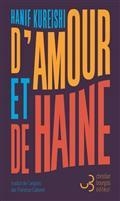 D'AMOUR ET DE HAINE | 9782267043655 | KUREISHI, HANIF