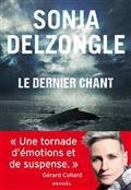 LE DERNIER CHANT | 9782207161760 | DELZONGLE, SONJA 