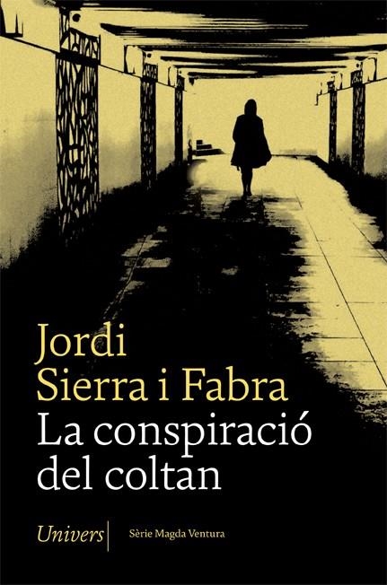 LA CONSPIRACIÓ DEL COLTAN | 9788417868642 | SIERRA I FABRA, JORDI