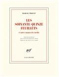 LES SOIXANTE-QUINZE FEUILLETS : ET AUTRES MANUSCRITS INÉDITS | 9782072931710 | PROUST, MARCEL