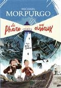 LE PHARE AUX OISEAUX | 9782075151849 | MORPURGO, MICHAEL