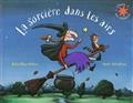 LA SORCIÈRE DANS LES AIRS | 9782075155083 | DONALDSON, JULIA / SCHEFFLER, AXEL 