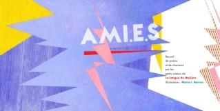 AMI.E.S | AMIES | LES PETITS AUTEURS DE LA LANGUE DE MOLIÈRE