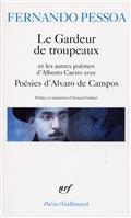 LE GARDEUR DE TROUPEAUX : ET LES AUTRES POÈMES D'ALBERTO CAEIRO. POÈSIES DE ALVARO CAMPOS | 9782070324064 | PESSOA, FERNANDO