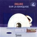 INUKI SUR LA BANQUISE | 9782035981660 | CLAMENS / JAMMES