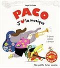 PACO : J'AIME LA MUSIQUE  | 9782075151337 | LE HUCHE, MAGALI