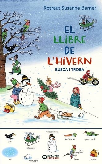 EL LLIBRE DE L'HIVERN. BUSCA I TROBA | 9788448951788 | BERNER, ROTRAUT SUSANNE