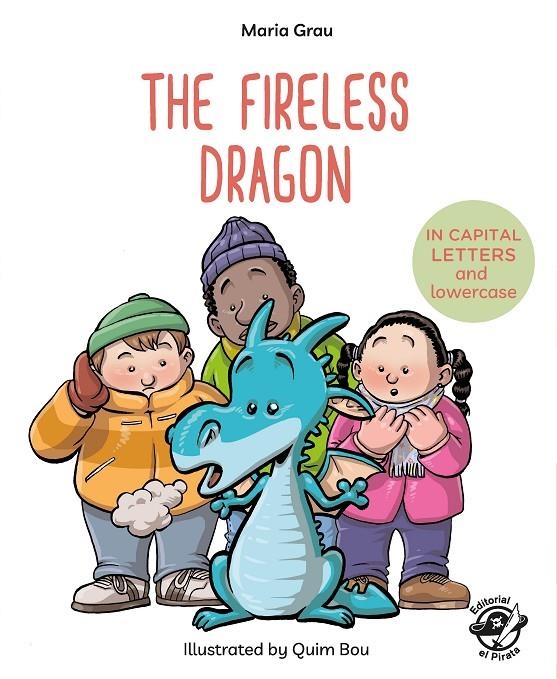 THE FIRELESS DRAGON | 9788417210083 | GRAU SALÓ, MARIA