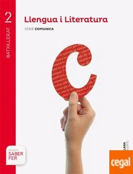 LLENGUA I LITERATURA SERIE COMUNICA 2 BTX SABER FER | 9788414113912