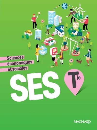 SES, SCIENCES ÉCONOMIQUES ET SOCIALES, TERMINALE : PROGRAMME 2020 | 9782210113824