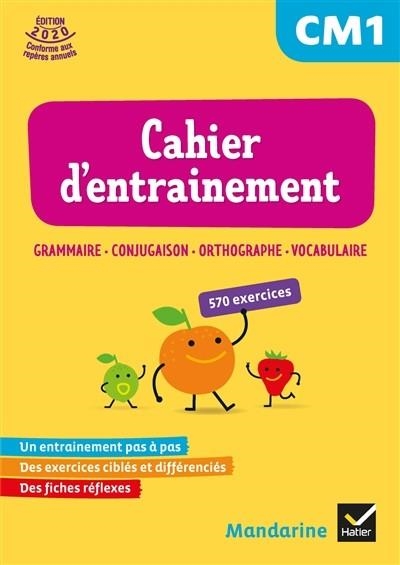 FRANÇAIS CM1 –MANDARINE CM1- CAHIER D’EXERCICES EDL- HATIER 2020 ISBN :978-2-401-06392-1 | 9782401063921 | LAGACHE, FRANÇOISE