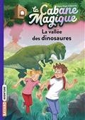 LA CABANE MAGIQUE VOLUME 1. LA VALLÉE DES DINOSAURES  | 9791036317699 | OSBORNE, MARY POPE