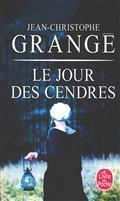 LE JOUR DES CENDRES | 9782253079460 | GRANGÉ, JEAN-CHRISTOPHE