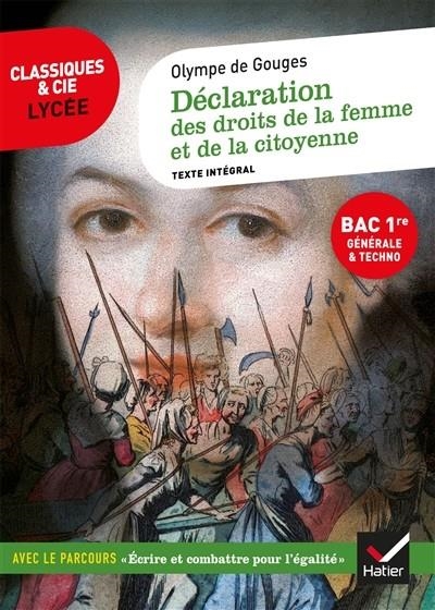 DÉCLARATION DES DROITS DE LA FEMME ET DE LA CITOYENNE : TEXTE INTÉGRAL : BAC 1RE GÉNÉRALE & TECHNO | 9782401078475 | DE GOUDE, OLYMPE