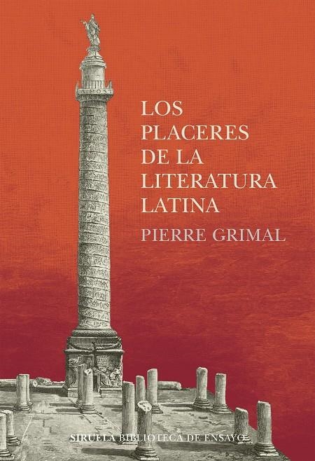 LOS PLACERES DE LA LITERATURA LATINA | 9788418708534 | GRIMAL, PIERRE