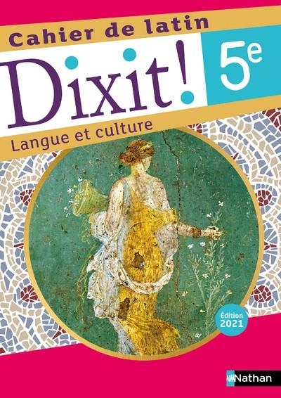 DIXIT! CAHIER DE LATIN 5ÈME  | 9782091717685