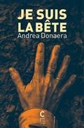 JE SUIS LA BÊTE | 9782366245783 | DONAERA, ANDREA 