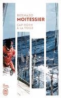 CAP HORN À LA VOILE : 14.216 MILLES SANS ESCALES : RÉCIT | 9782290261750 | MOITESSIER, BERNARD