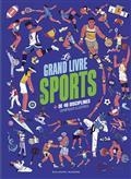 LE GRAND LIVRE DES SPORTS : + DE 40 DISCIPLINES OLYMPIQUES ILLUSTRÉES | 9782075145299 | LIANG, LINA / SHENGLAN, FANG