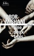 UNE DEUX TROIS | 9782072922848 | MISHANI, DROR A.