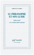 LE PHILOSOPHE ET SON GUIDE : MULLÂ SADRÂ ET LA RELIGION PHILOSOPHIQUE | 9782070140398 | JAMBET, CHRISTIAN