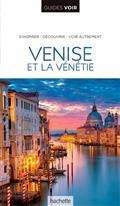 GUIDE VOIR VENISE ET LA VÉNÉTIE - ED.2021 | 9782017872016 | COLLECTIF