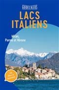 GUIDES BLEUS LACS ITALIENS : MILAN, PARME ET VÉRONE | 9782013959971 | COLLECTIF