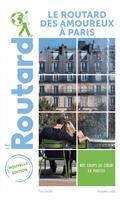 LE ROUTARD DES AMOUREUX À PARIS  - ED. 2021-2022 | 9782017871170 | COLLECTIF