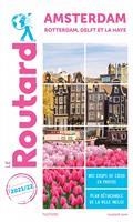 GUIDE ROUTARD AMSTERDAM : ROTTERDAM, DELFT ET LA HAYE : 2021-2022 | 9782017871101 | COLLECTIF