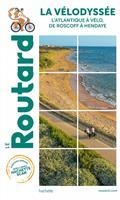 GUIDE ROUTARD LA VÉLODYSSÉE : L'ATLANTIQUE À VÉLO, DE ROSCOFF À HENDAYE | 9782017870876 | COLLECTIF