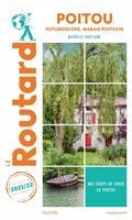 GUIDE ROUTARD POITOU : FUTUROSCOPE, MARAIS POITEVIN, NOUVELLE-AQUITAINE : 2021-2022 | 9782017871491 | COLLECTIF