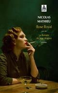 ROSE ROYAL | 9782330149970 | MATHIEU, NICOLAS