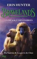 BRAVELANDS TOME 4. LA MENACE DES OMBRES | 9782266280471 | HUNTER, ERIN