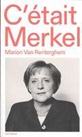 C'ÉTAIT MERKEL | 9791037504166 | VAN RENTERGHEM, MARION