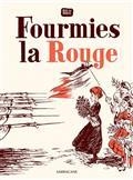 FOURMIES A LA ROUGE | 9782377316465 | INKER, ALEX W.