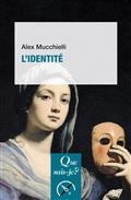 L'IDENTITÉ | 9782715407299 | MUCCHIELLI, ALEX